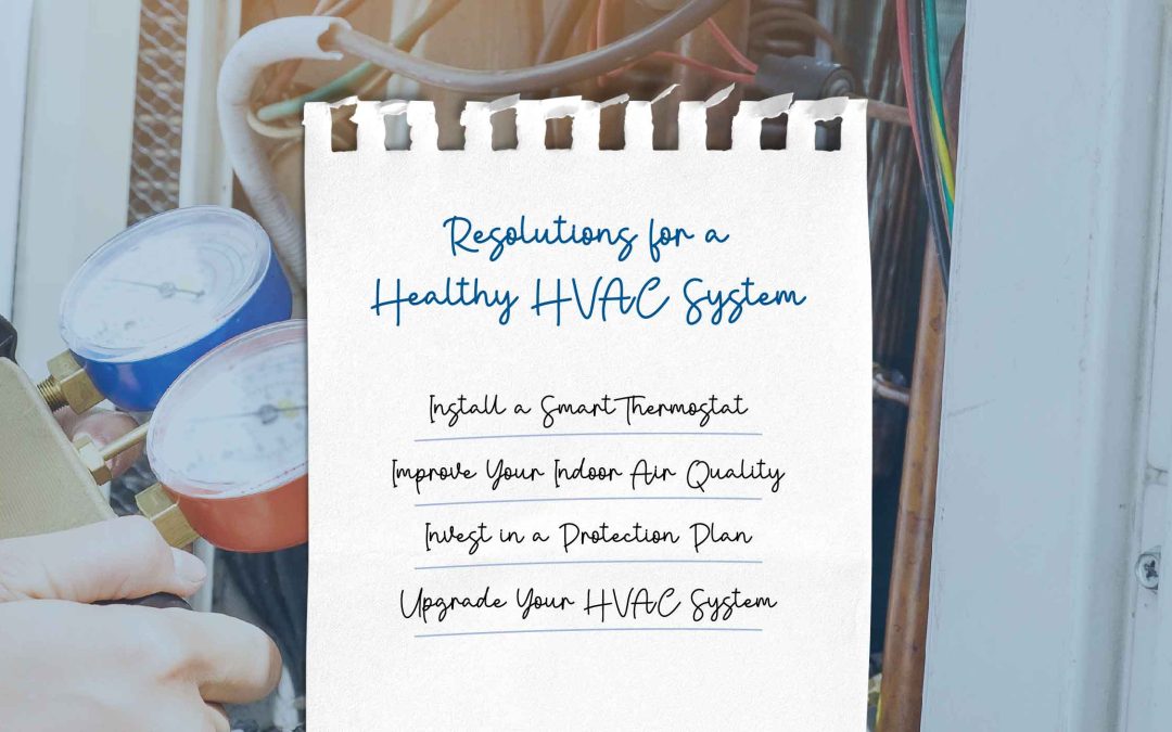 4 Resolutions for a Healthy HVAC System
