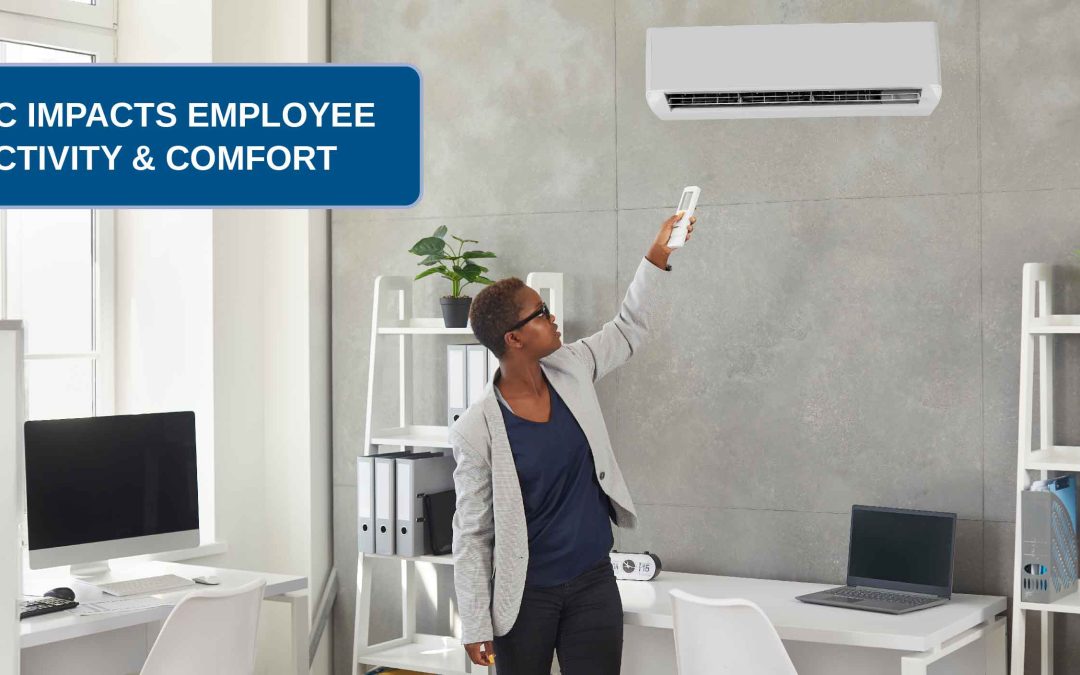 How HVAC Impacts Employee Productivity & Comfort