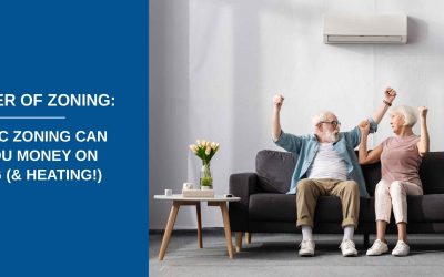 The Power of Zoning: How HVAC Zoning Can Save You Money on Cooling (& Heating!)