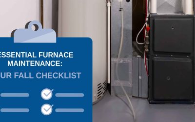 Essential Furnace Maintenance: Your Fall Checklist