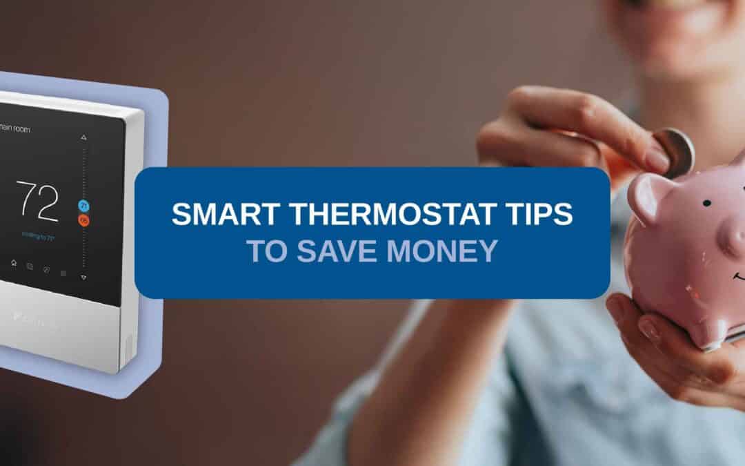  Smart Thermostat Tips to Save Money