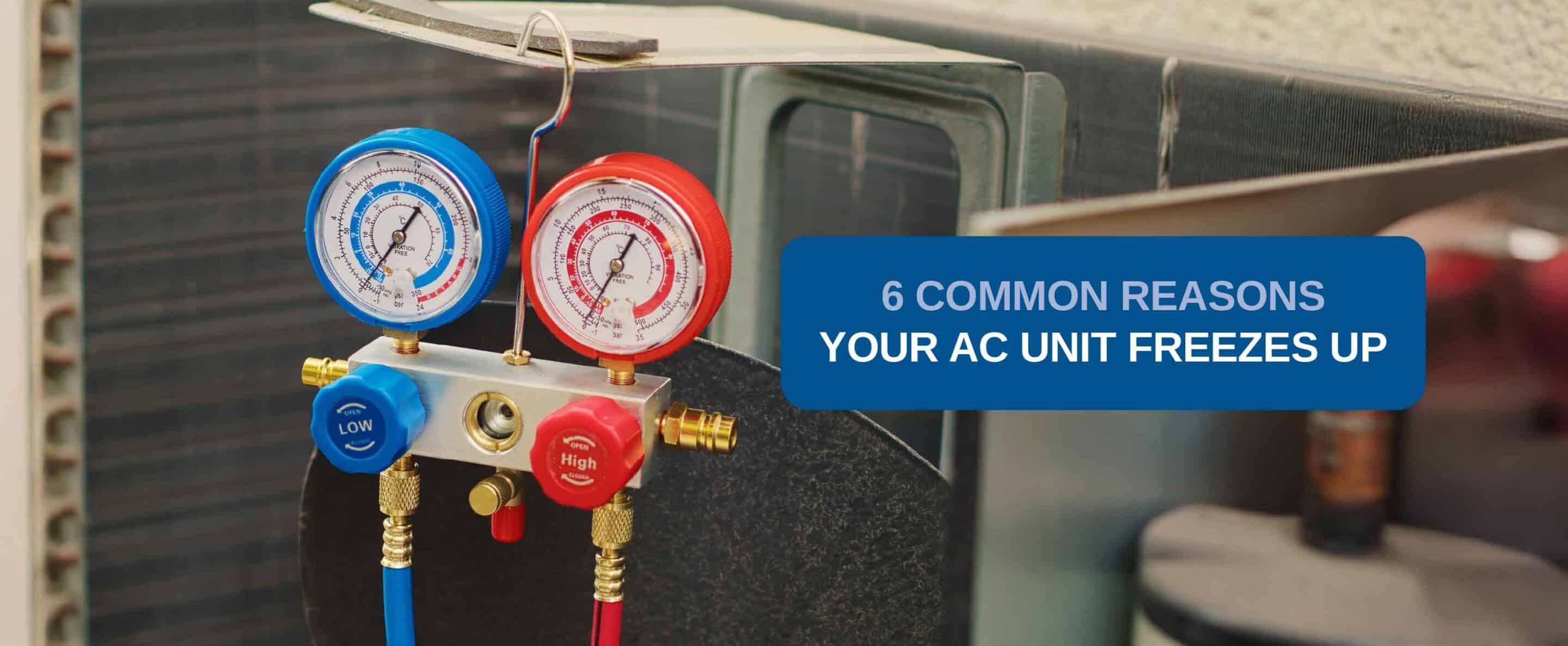AC unit freezes up