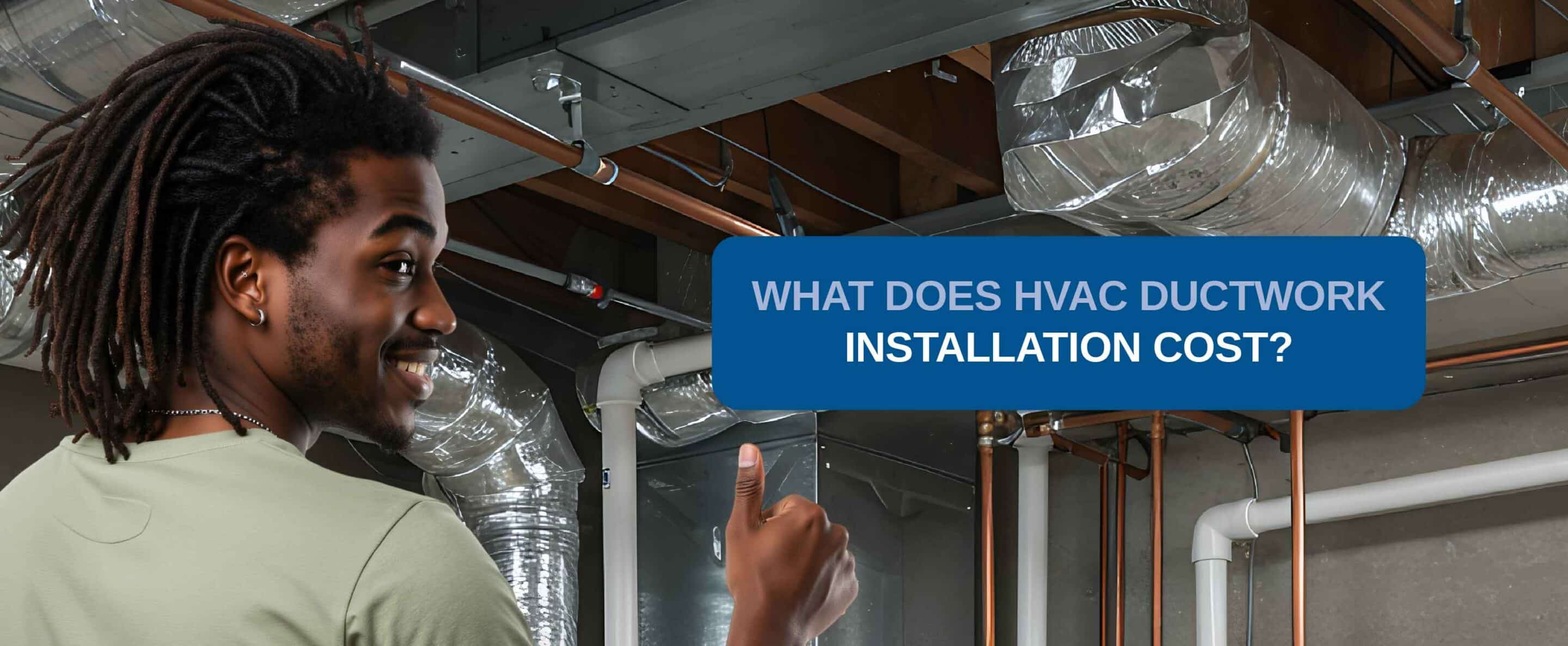 Ductwork installation