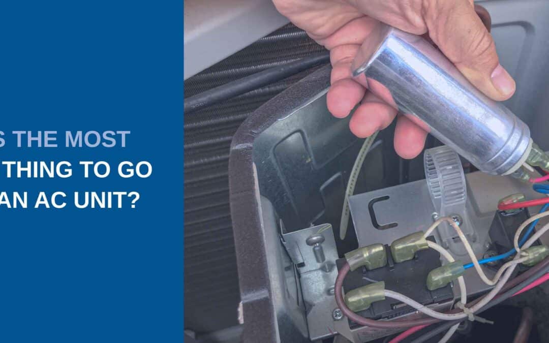 What Is the Most Common Thing to Go Out on an AC Unit?