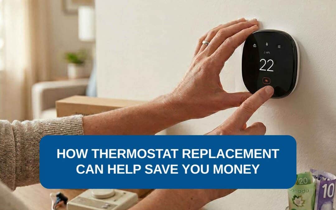 How Thermostat Replacement Can Help Save You Money