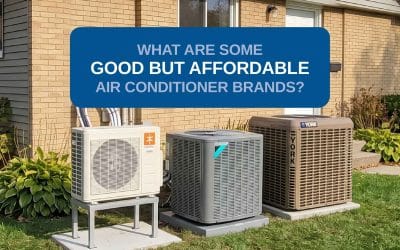 What Are Some Good but Affordable Air Conditioner Brands?