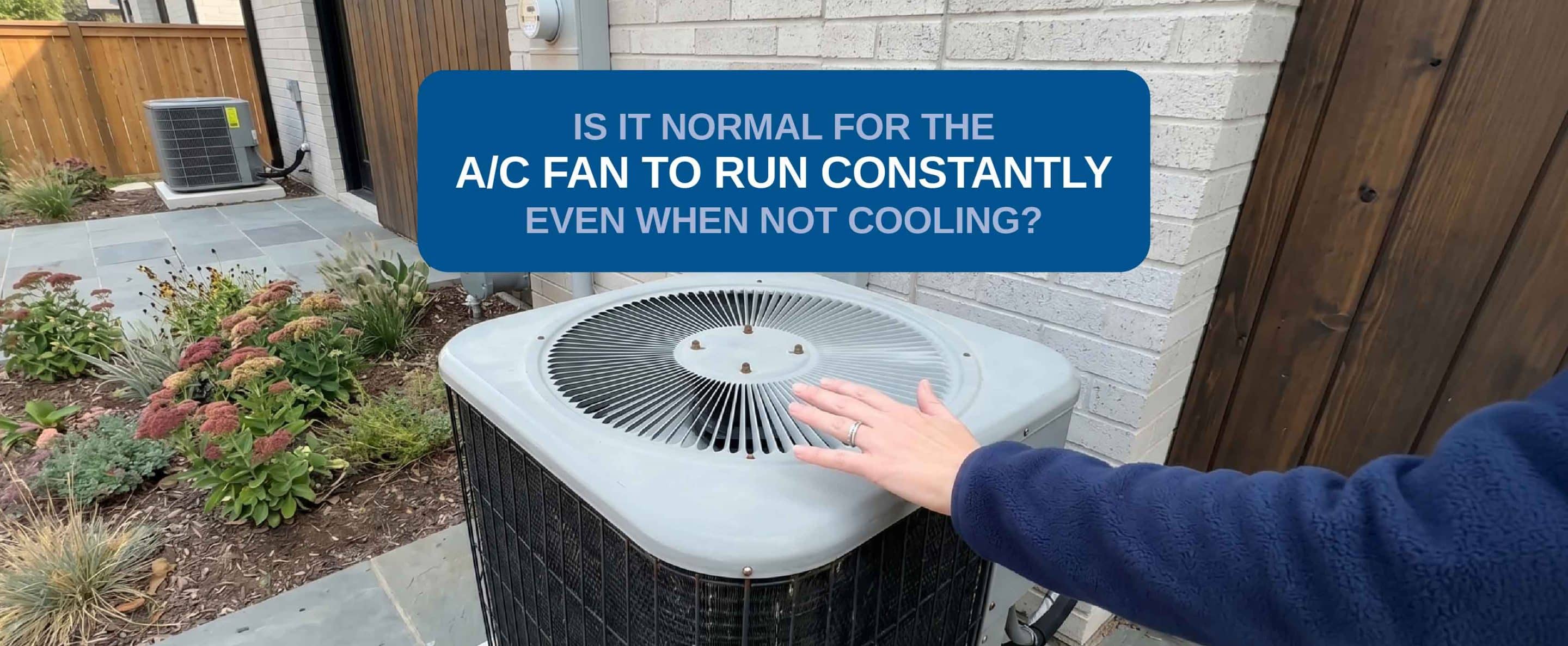 A/C fan running constantly